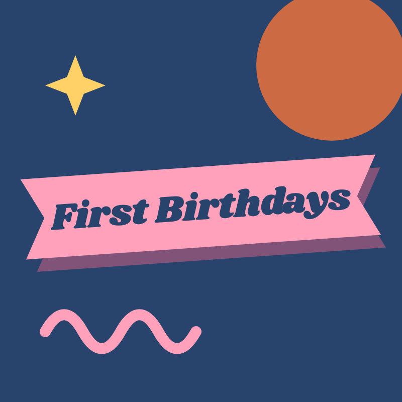 First Birthdays sets